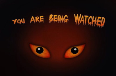 You are being watched