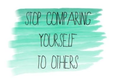 Stop comparing yourself to others