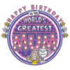 Happy Birthday to the World's Greatest MUM