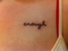"Enough" tattoo