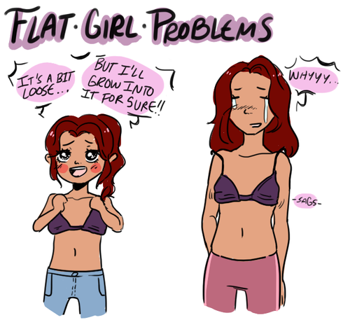 Flat Girl Problems