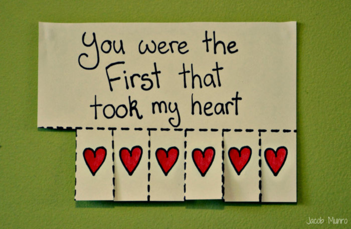 You were the First that took my heart