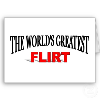 The world createst Flirt