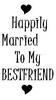 Happily Married To My Bestfriend
