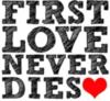 First love never dies