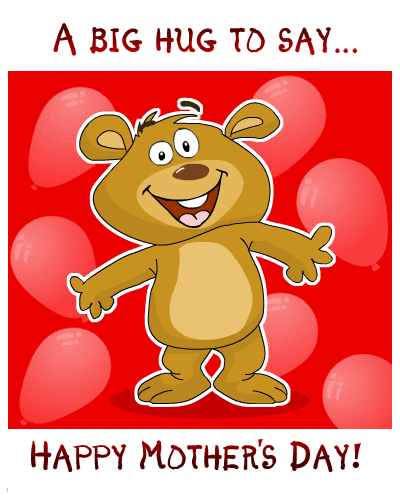 A big hug to say... Happy Mother's Day!