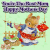 You're the Best Mom: Happy Mothers Day