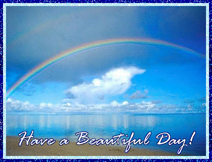 Have a Beautiful Day!
