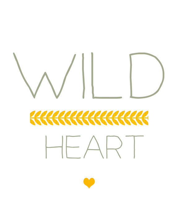 our wild hearts