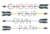 Choose Your Own Path