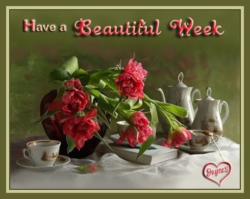 Have a Beautiful Week