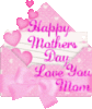 Happy Mothers Day Love You Mom
