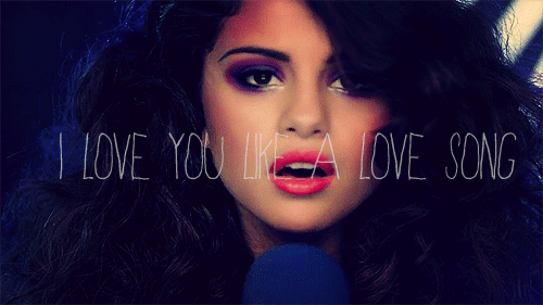 Selena Gomez I love you like A love song