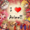 I love Anime!!