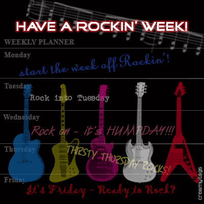 Have a Rockin' Week!