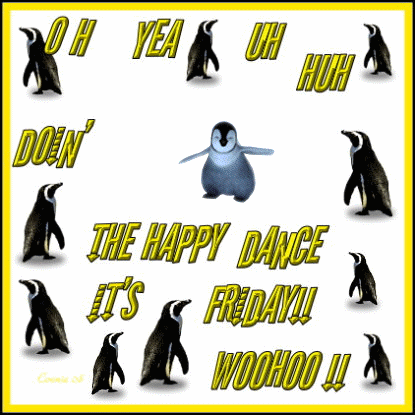 It's Friday! The happy dance