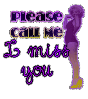 Please call me: I miss you