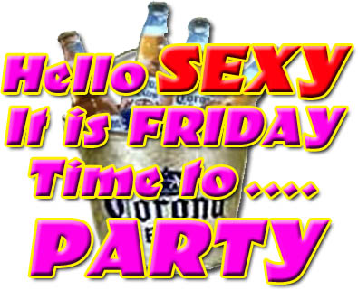 Hello Sexy It Is Friday