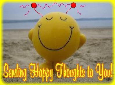 Sending Happy Thoughts to You!