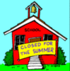 School: Closed for the Summer
