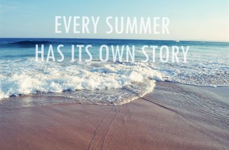 Every Summer Has Its Own Story