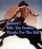 Yeehaw!! Thanks For The Add Cowboy