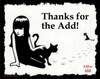 Thanks For The Add! Black Cats