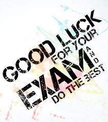 Good Luck For Your Exam and Do The Best