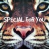 Special for you