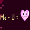Me - U = I Miss You