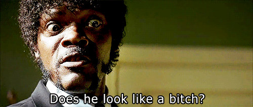 Pulp Fiction: Does he look like a bitch?