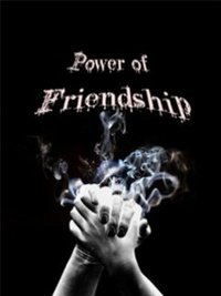 Power of Friendship