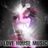 I love House Music