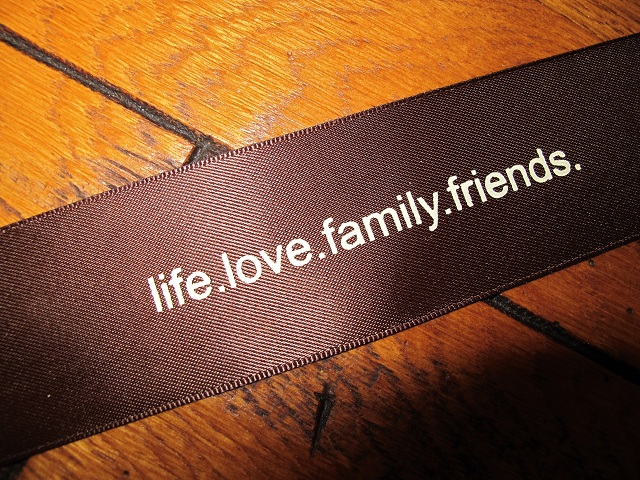 Life. Love. Family. Friends.