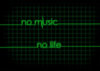 No Music = No Life
