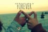 "FOREVER"