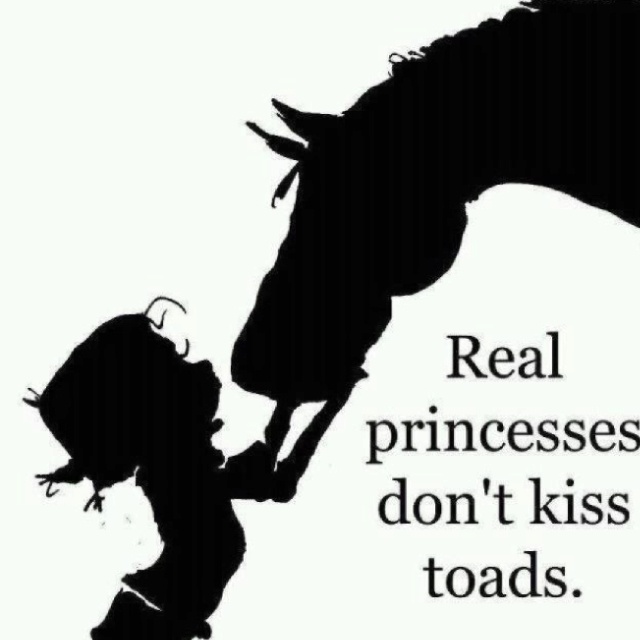 Real princesses don't kiss toads