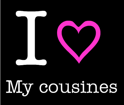 I love My cousines