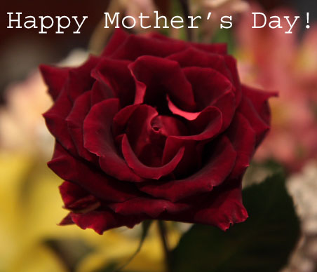 Happy Mother's Day! 