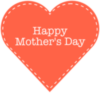 Happy Mother's Day -- Heart