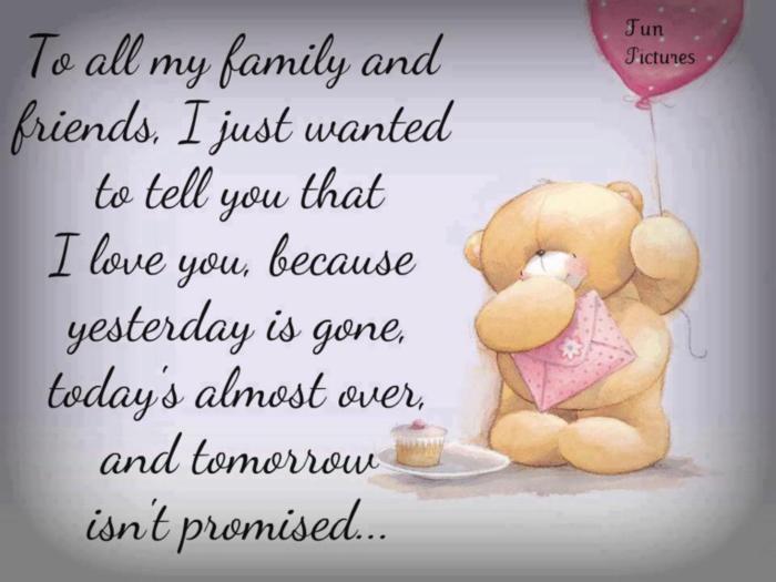 To All My Family And Friends...I love you... 