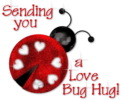 Sending you a Love Big Hug!