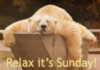 Relax it's Sunday!