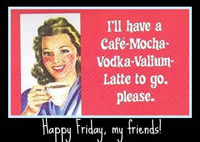 Happy Friday, my Friends!