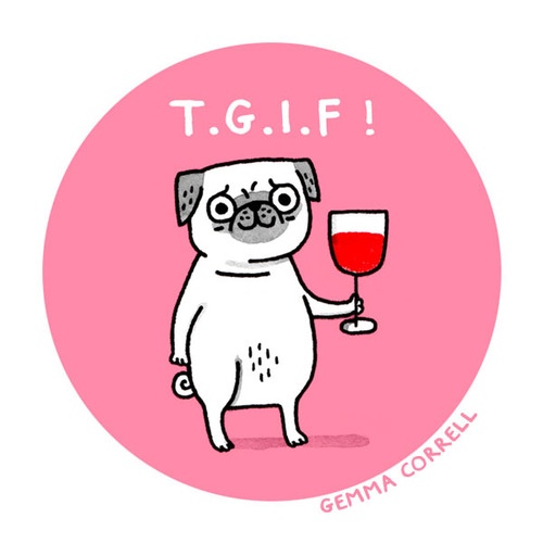 T.G.I.F!