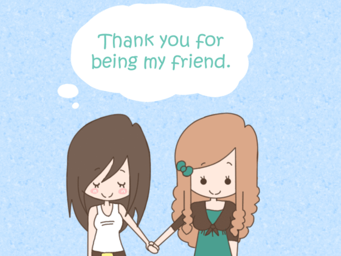 Thank You For Being My Friend.