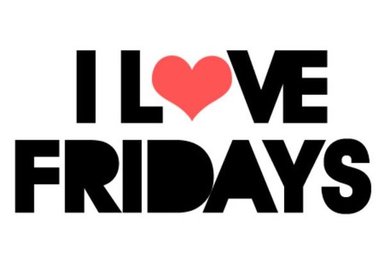 I love Fridays