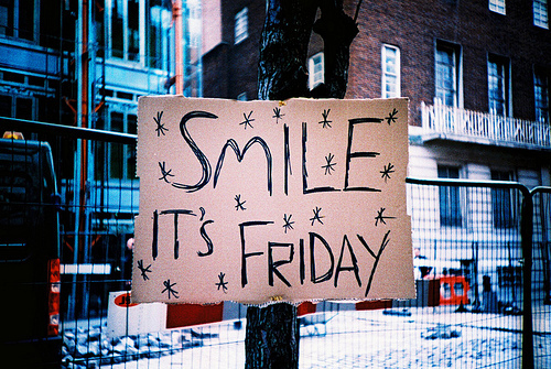 Smile! It's Friday!