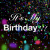It's My Birthday!!!