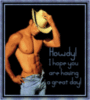 I hope you are having a great day! -- Sexy Man